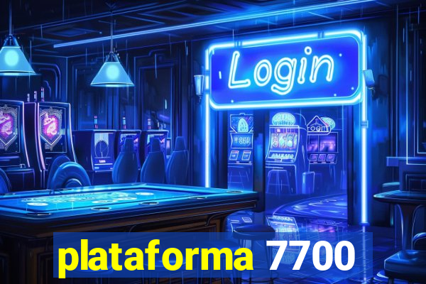 plataforma 7700